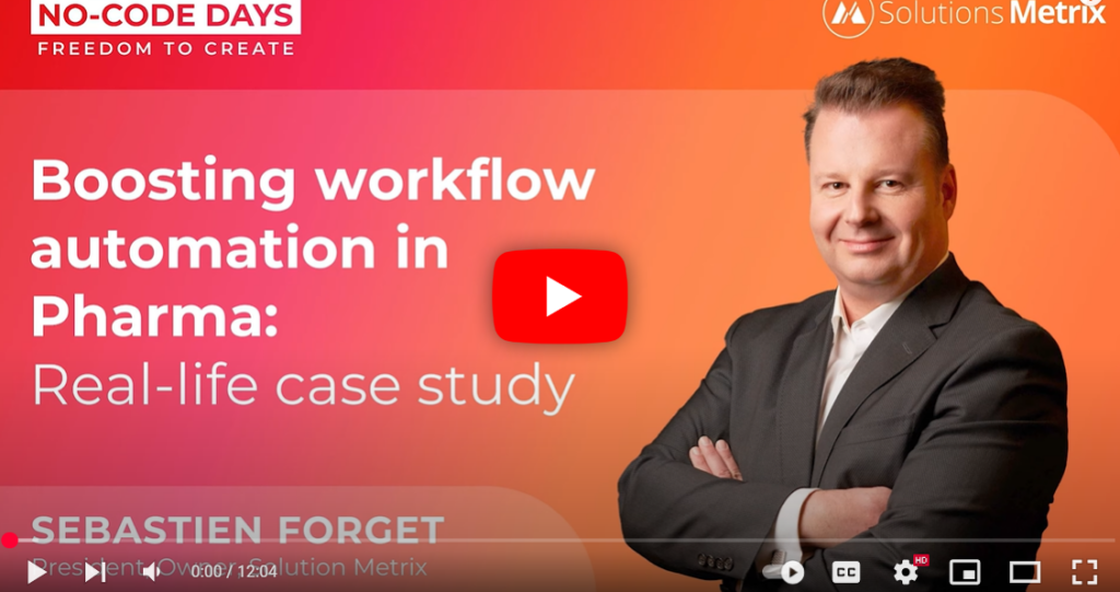 A man in a suit stands confidently with arms folded. The image features text: Boosting workflow automation in Pharma: Real-life case study with Sebastien Forget, President of Solutions Metrix. A play button is overlaid in the center.